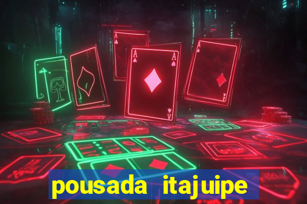 pousada itajuipe vitoria da conquista